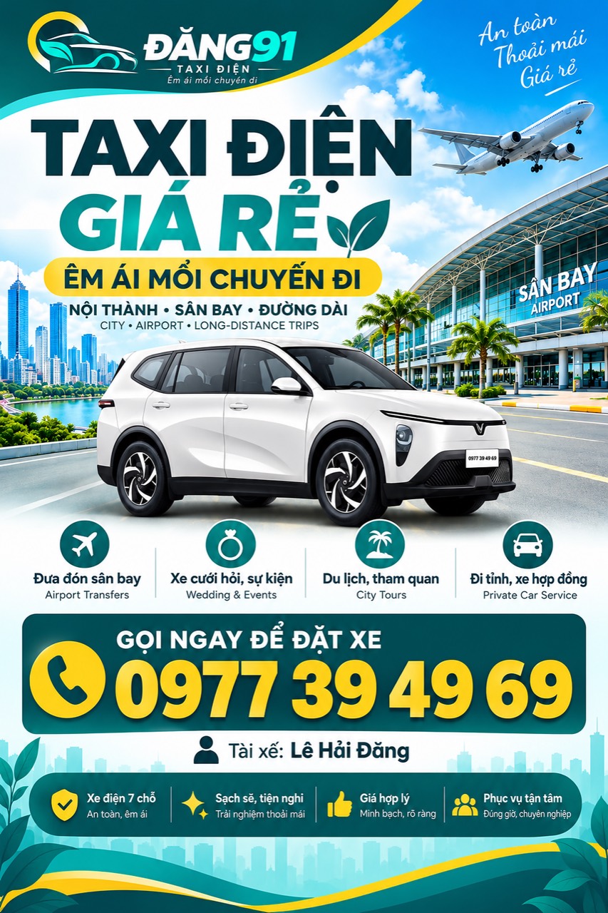Poster Taxi điện Đăng91: xe điện 7 chỗ, đưa đón sân bay, sự kiện, du lịch và đi tỉnh. Gọi đặt xe 0977 39 49 69.